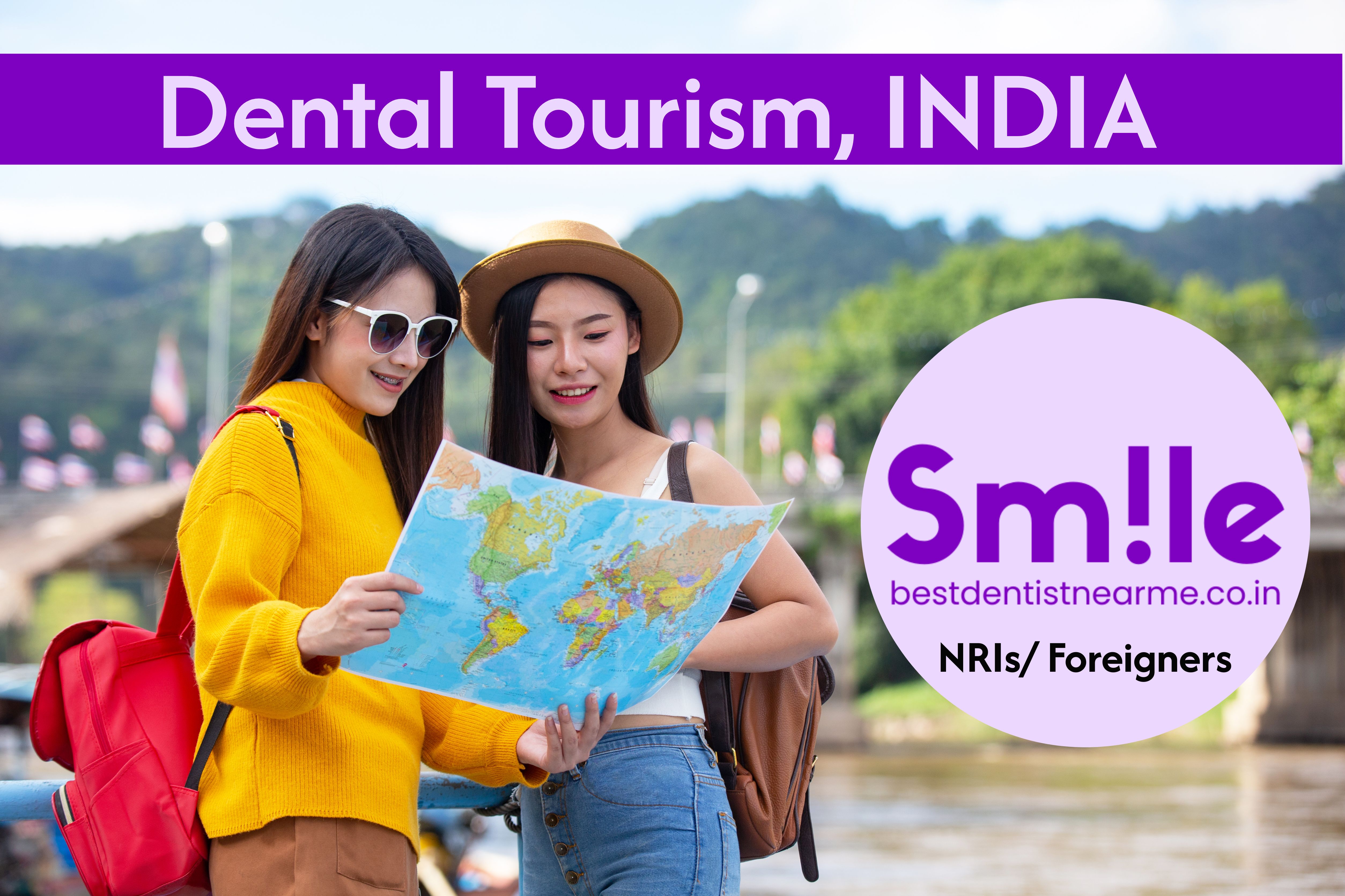 Dental Tourism Delhi, Noida, Gurgaon, Ghaziabad, India I Best Dentist Near Me .