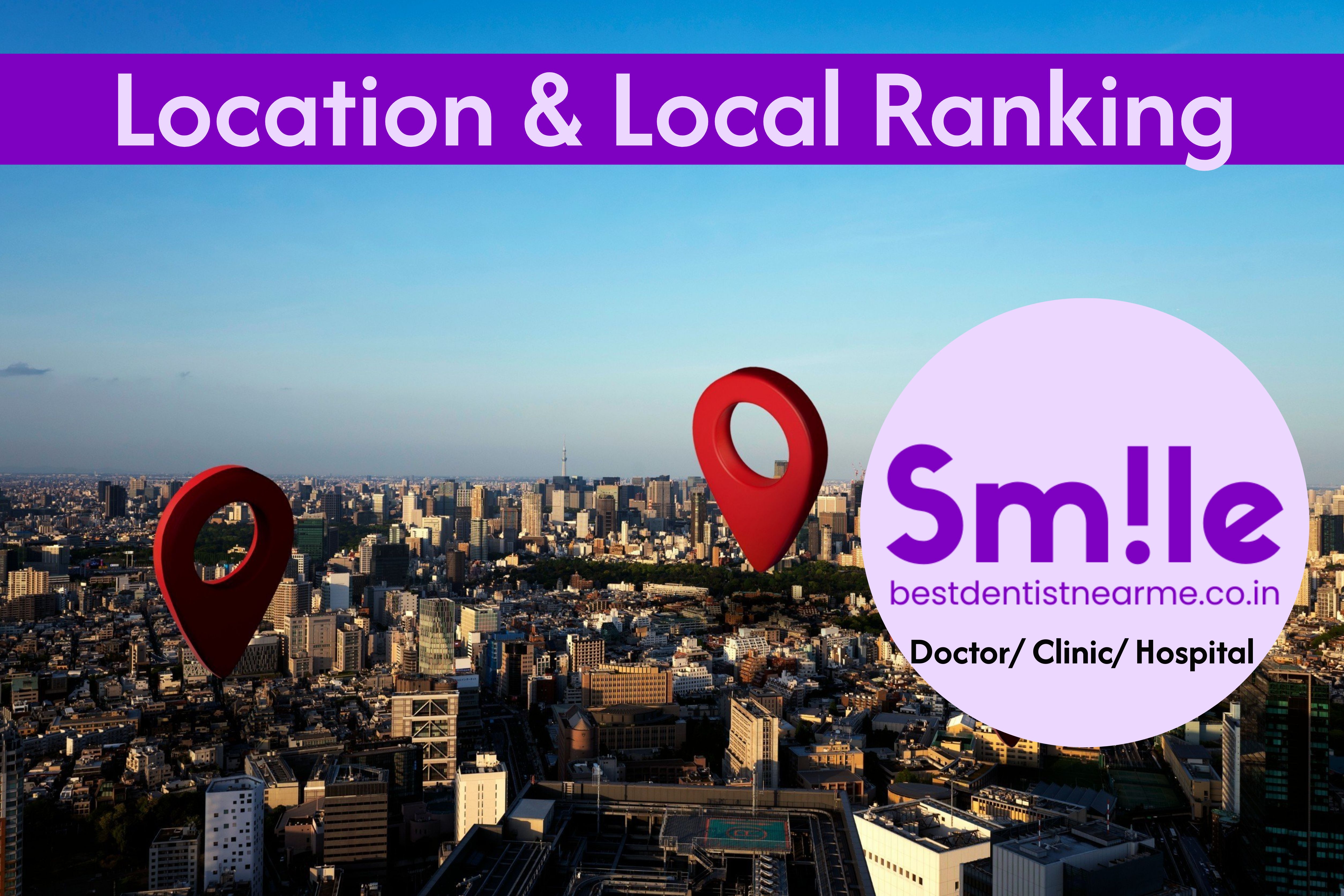 Best Dentist Near Me I Doctor, Clinic, Hospital Location & Local Ranking